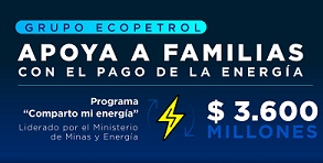 Ayuda de $3600 millones de Ecopetrol para pagar energía de julio y agosto a estratos 1 y 2